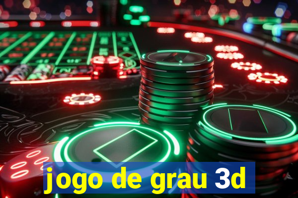 jogo de grau 3d